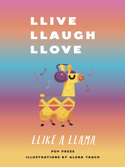 Cover image for Llive, Llaugh, Llove Llike a Llama
